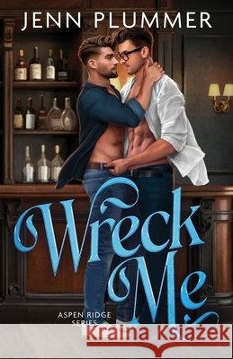 Wreck Me Jenn Plummer 9781966376118
