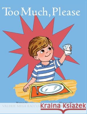 Too Much, Please Valerie Mega Raccuia 9781966382430 EA Children