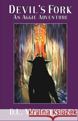 Devil's Fork D. L. Winchester 9781966387121 Undertaker Books