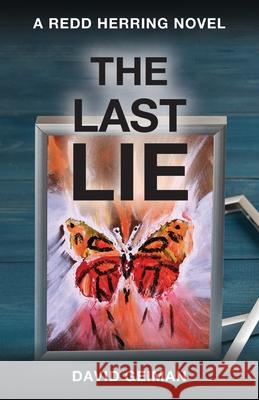 The Last Lie David Geiman Dave Geiman 9781966392040 Whaler Books