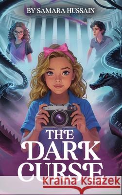 The Dark Curse Samara Hussain 9781966418382 My Book Publisher