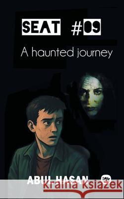 Seat #09 Abul Hasan 9781966421634