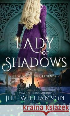 Lady of Shadows Jill Williamson Kelly Fernlake 9781966463658 Sunrise Publishing