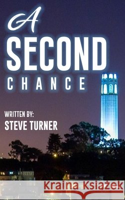 A Second Chance Steven Turner 9781966477600