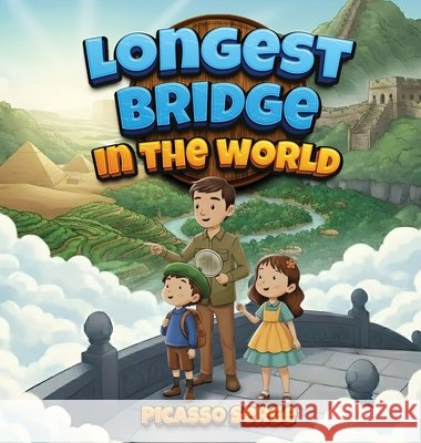 Longest Bridge In The World Serge, Picasso 9781966477778