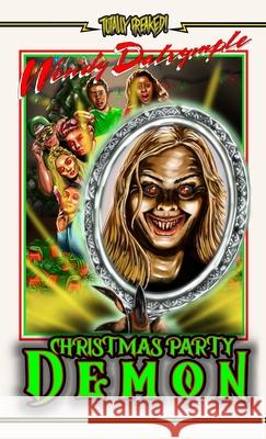 Christmas Party Demon Wendy Dalrymple 9781966497042 Mad Axe Media