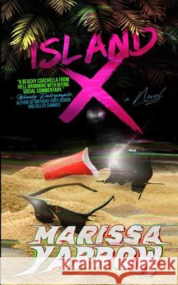 Island X Marissa Yarrow 9781966497165