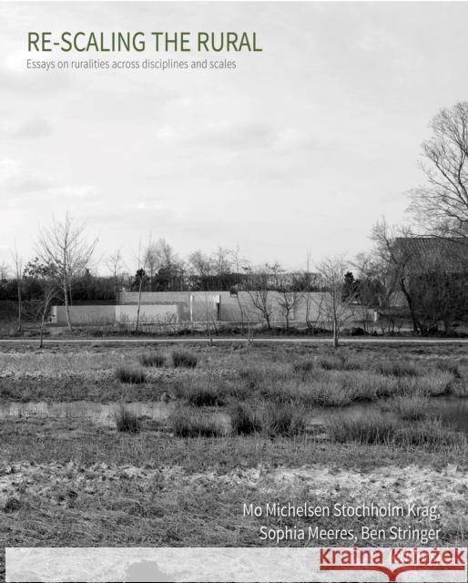 Re-scaling the Rural: Essays on ruralities across disciplines and scales  9781966515050 Applied Research & Design