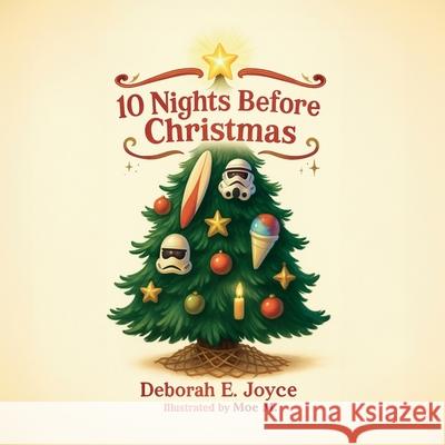 10 Nights Before Christmas Deborah E. Joyce Moe M 9781966612735 Welcome to the Storm Publishing!