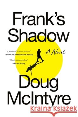 Frank's Shadow Doug McIntyre 9781966629597