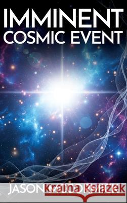 Imminent Cosmic Event Jason McCormick 9781966647942 Authors Publishing House