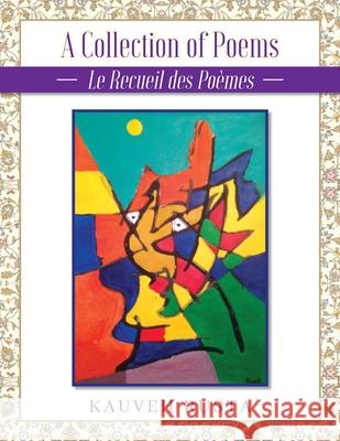 A Collection of Poems: La Recueil des Po?mes Kauveh Rusta 9781966652755 Prime Seven Media