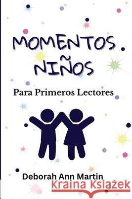 Momentos Ninos Deborah Ann Martin 9781966771326