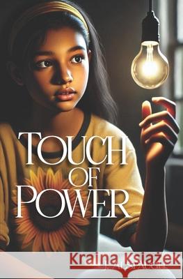 Touch of Power Julie Alspaugh 9781966775096 Little Lamp Publishing