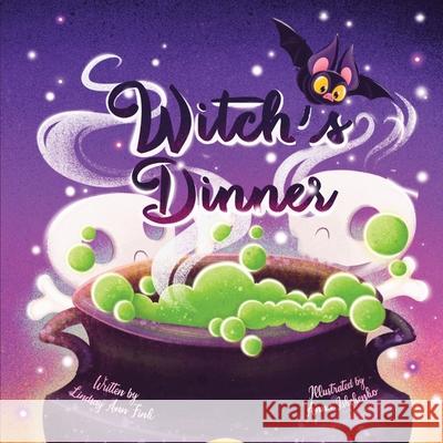 Witch's Dinner Lindsay An 9781966786351 Blue Balloon Books