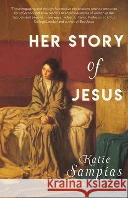 Her Story of Jesus Katie Sampias 9781966828082 Calla Press Publishing