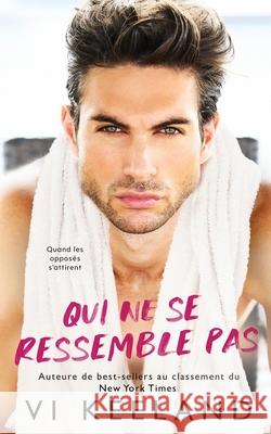 Qui Ne Se Ressemble Pas VI Keeland 9781966867081