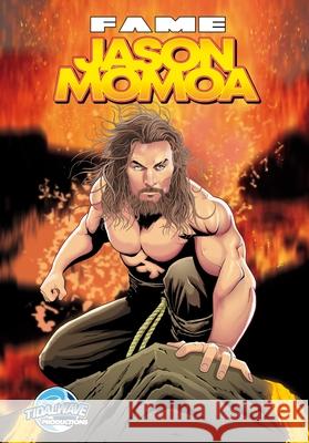 Fame: Jason Momoa Darren G. Davis 9781966879138