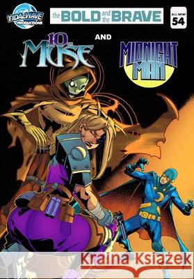Bold and the Brave #54 John Garavaglia Walmir S. Archanjo 9781966879473