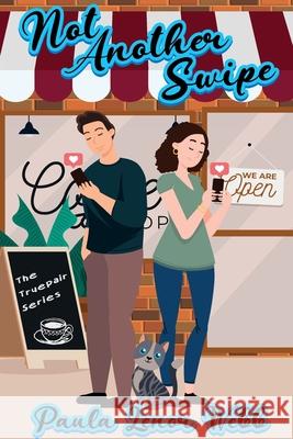 Not Another Swipe Paula Lenor Webb 9781966890089 Azalea City Publishing LLC