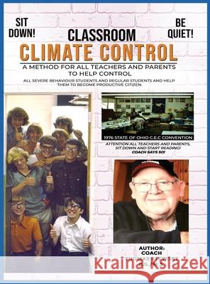Classroom Climate Control Coach Thomas Stewart 9781966901242 Global Books Publishers
