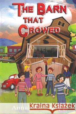 The Barn That Crowed Annabelle Sandlin 9781966954330