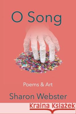 O Song Sharon Webster 9781967022120
