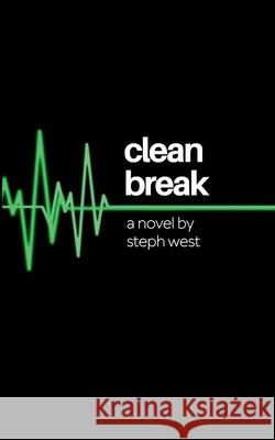 Clean Break Steph West 9781967038275