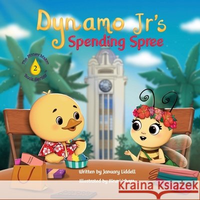 Dynamo Jr's Spending Spree January Liddell Hiruni Ishara 9781967041152