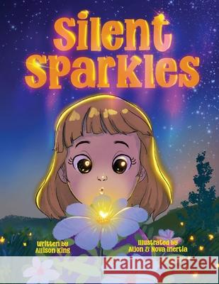 Silent Sparkles Allison King Aljon Inertia Nova Inertia 9781967041657