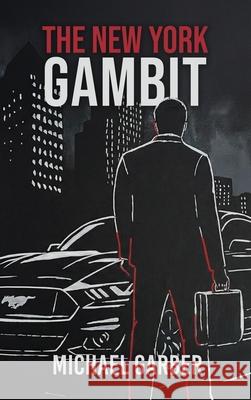 The New York Gambit Michael Garber 9781967057405