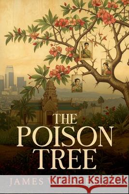 The Poison Tree James Webster 9781967071050