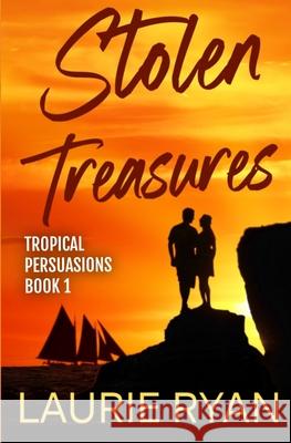 Stolen Treasures Laurie Ryan 9781967127092 Silver Sage Press