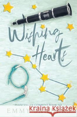 Wishing Hearts (Plum Valley Cowboys Book 6): Alternate Cover Emmy Sanders 9781967130115