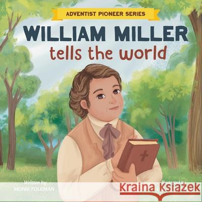 William Miller Tells The World Monik Folkman 9781967145034 Butter N