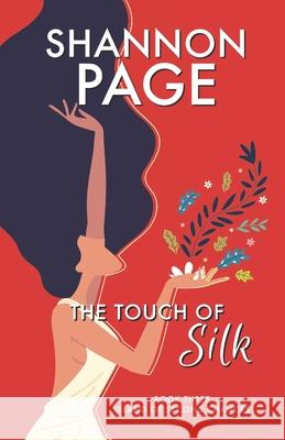 The Touch of Silk Shannon Page 9781967168057