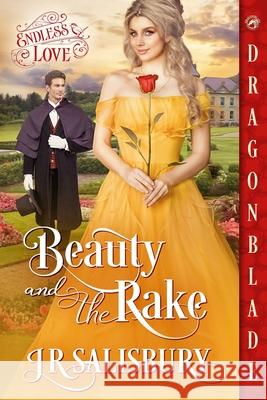 Beauty and the Rake: A Victorian Historical Romance Jr. Salisbury 9781967169870