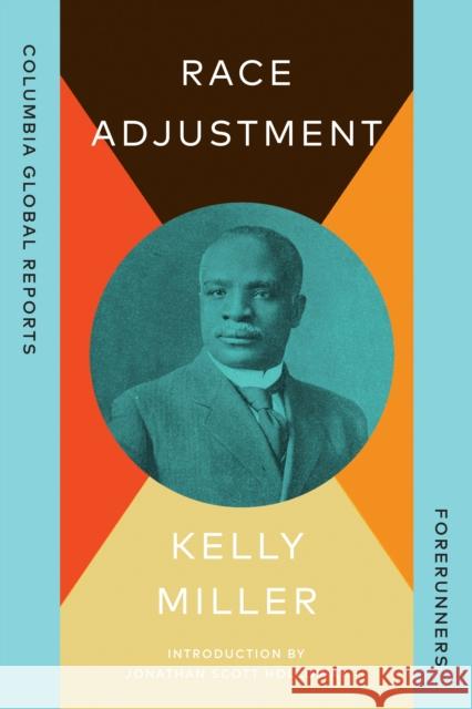 Race Adjustment Kelly Miller 9781967190065 Columbia Global Reports
