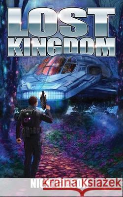 Lost Kingdom Nick Gibson 9781967199846 Critical Blast