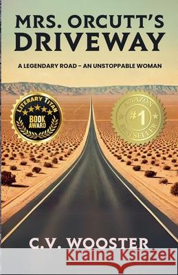 Mrs. Orcutt's Driveway C. V. Wooster 9781967239061 Taciturn Studios LLC