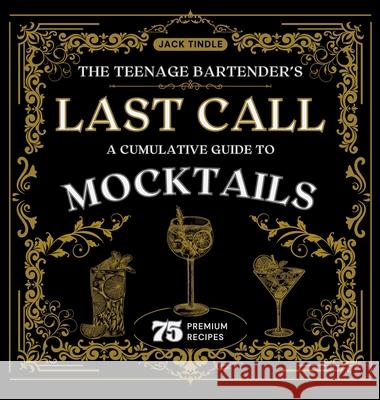 The Teenage Bartender's Last Call Jack Tindle 9781967257027