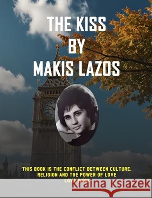 The Kiss Makis Lazos 9781967336906