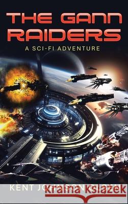 The Gann Raiders Kent Johnson Olsen 9781967361748