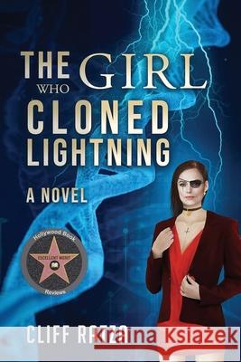 The Girl Who Cloned Lightning Cliff Ratza 9781967375769
