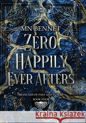 Zero Happily Ever Afters Mn Bennet 9781967397075 M.N. Bennet LLC