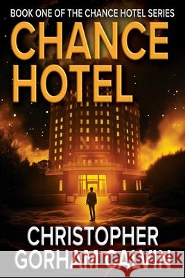 Chance Hotel Christopher Gorham Calvin 9781967412099