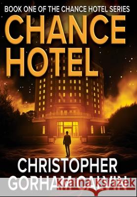 Chance Hotel Christopher Gorham Calvin 9781967412105