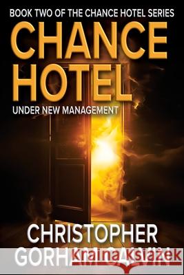 Chance Hotel Under New Management Christopher Gorham Calvin 9781967412136