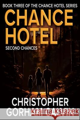 Chance Hotel Second Chances Christopher Gorham Calvin 9781967412167