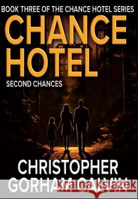 Chance Hotel Second Chances Christopher Gorham Calvin 9781967412198